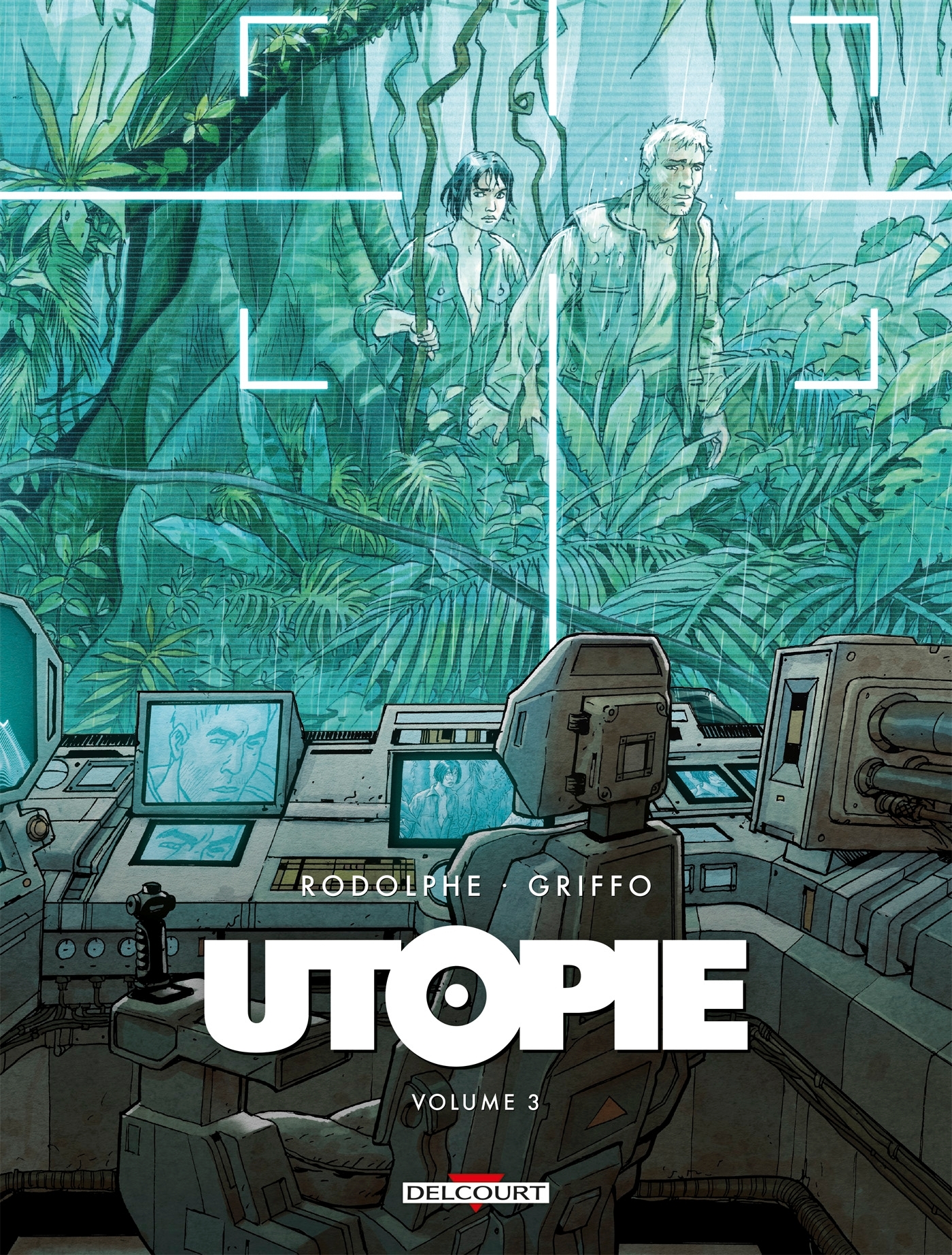 Utopie T03 -  Rodolphe - DELCOURT