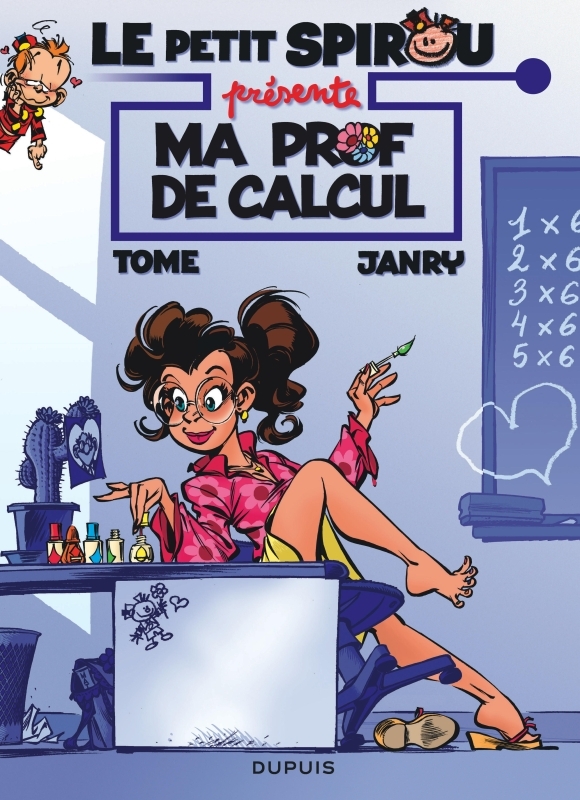 Le Petit Spirou présente... - Tome 3 - Ma prof de calcul / Edition spéciale, Limitée (Indispensables -  Tome - DUPUIS