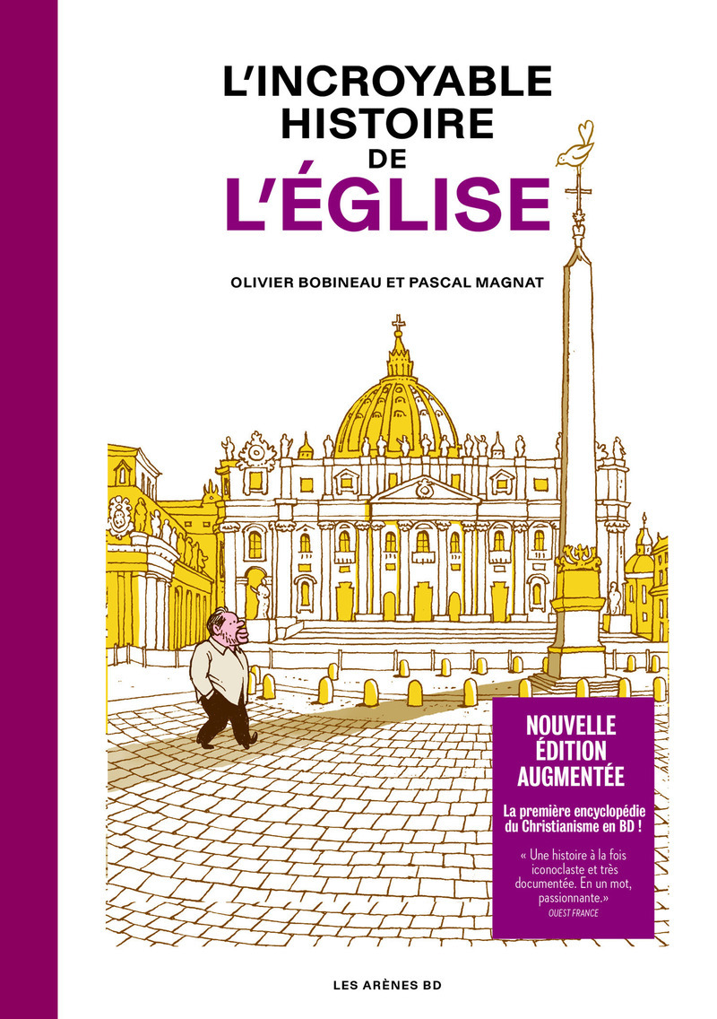 L'Incroyable histoire de l'Église - Nouvelle édition augmentée - Olivier Bobineau - LES ARENES BD