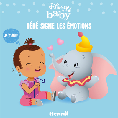 Disney Baby Langue des signes - Bébé signe les émotions -  Collectif - HEMMA