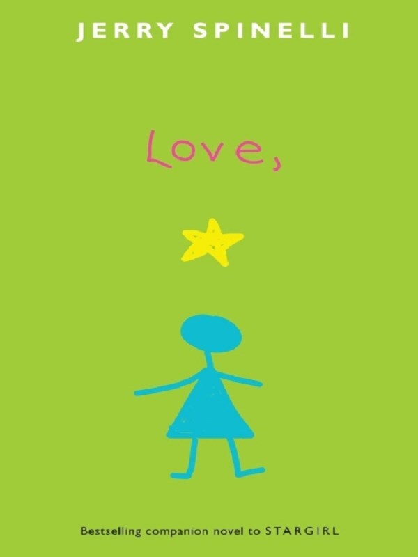 Love, Stargirl -  Spinelli, Jerry, Jerry Spinelli - test