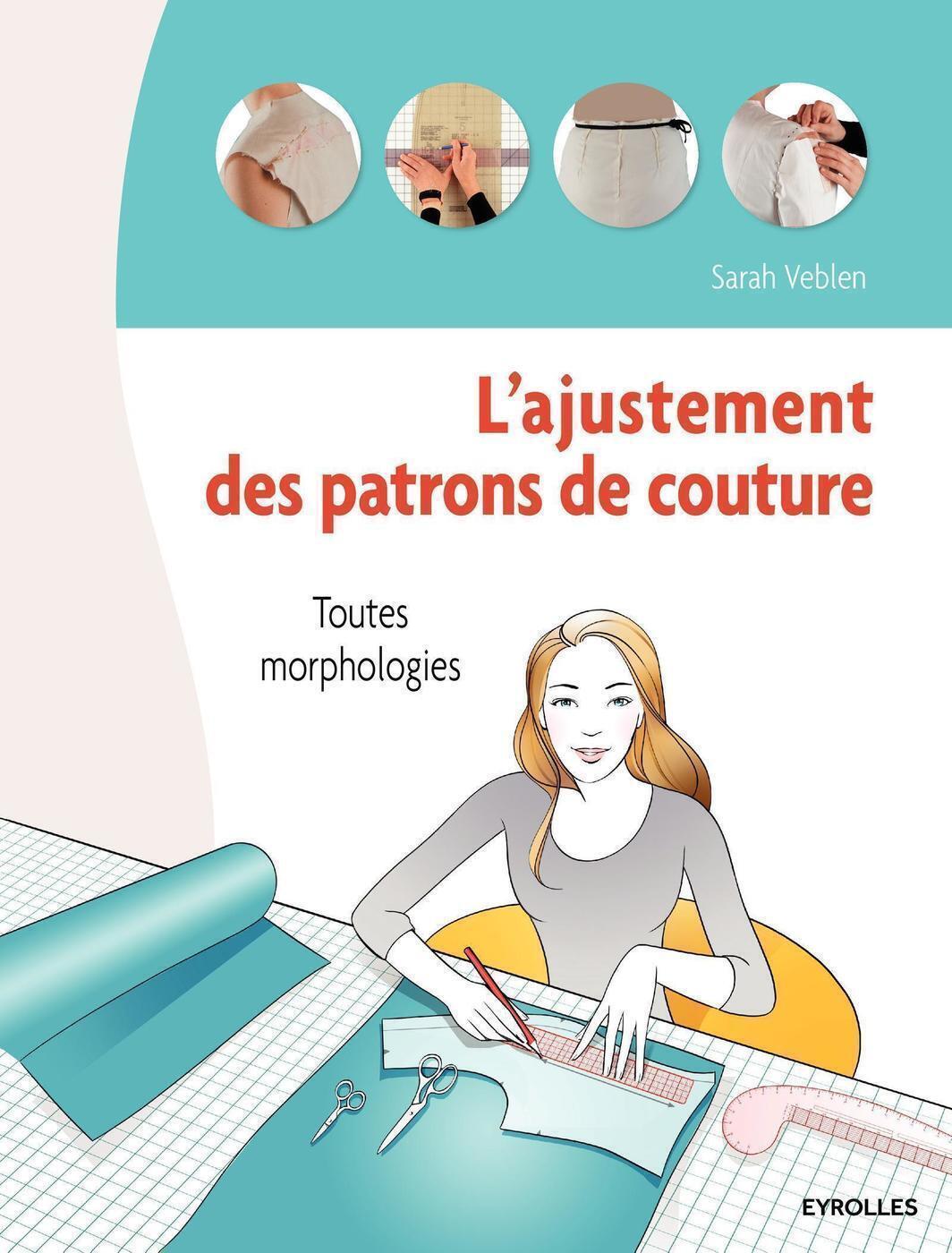 L'ajustement de patrons de couture - Sarah Veblen - EYROLLES