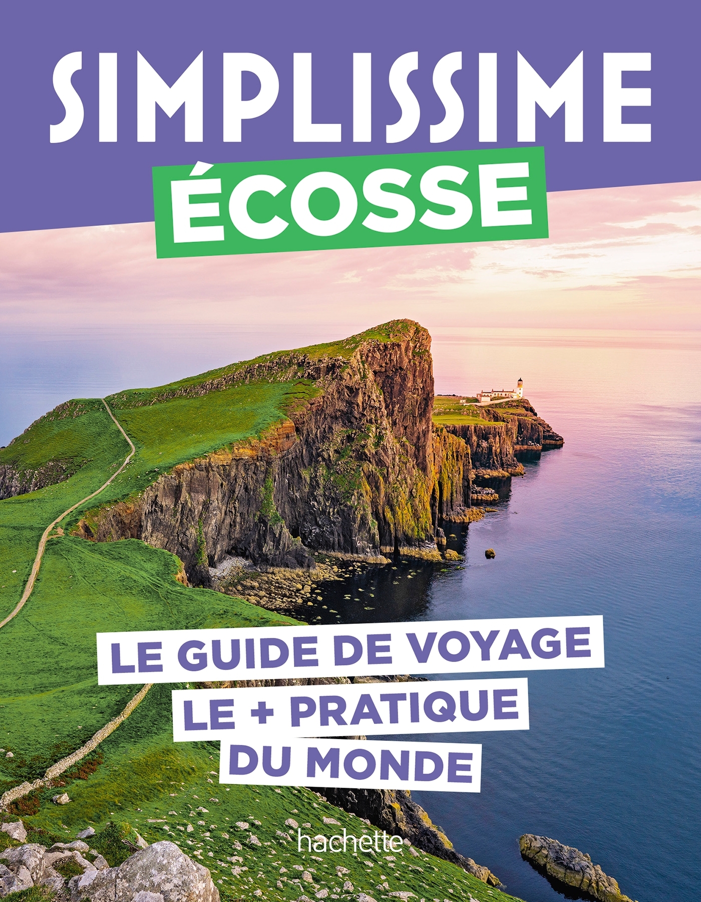 Écosse Guide Simplissime - ERICK ALEXANDERSON ROSAS,   - HACHETTE TOURI