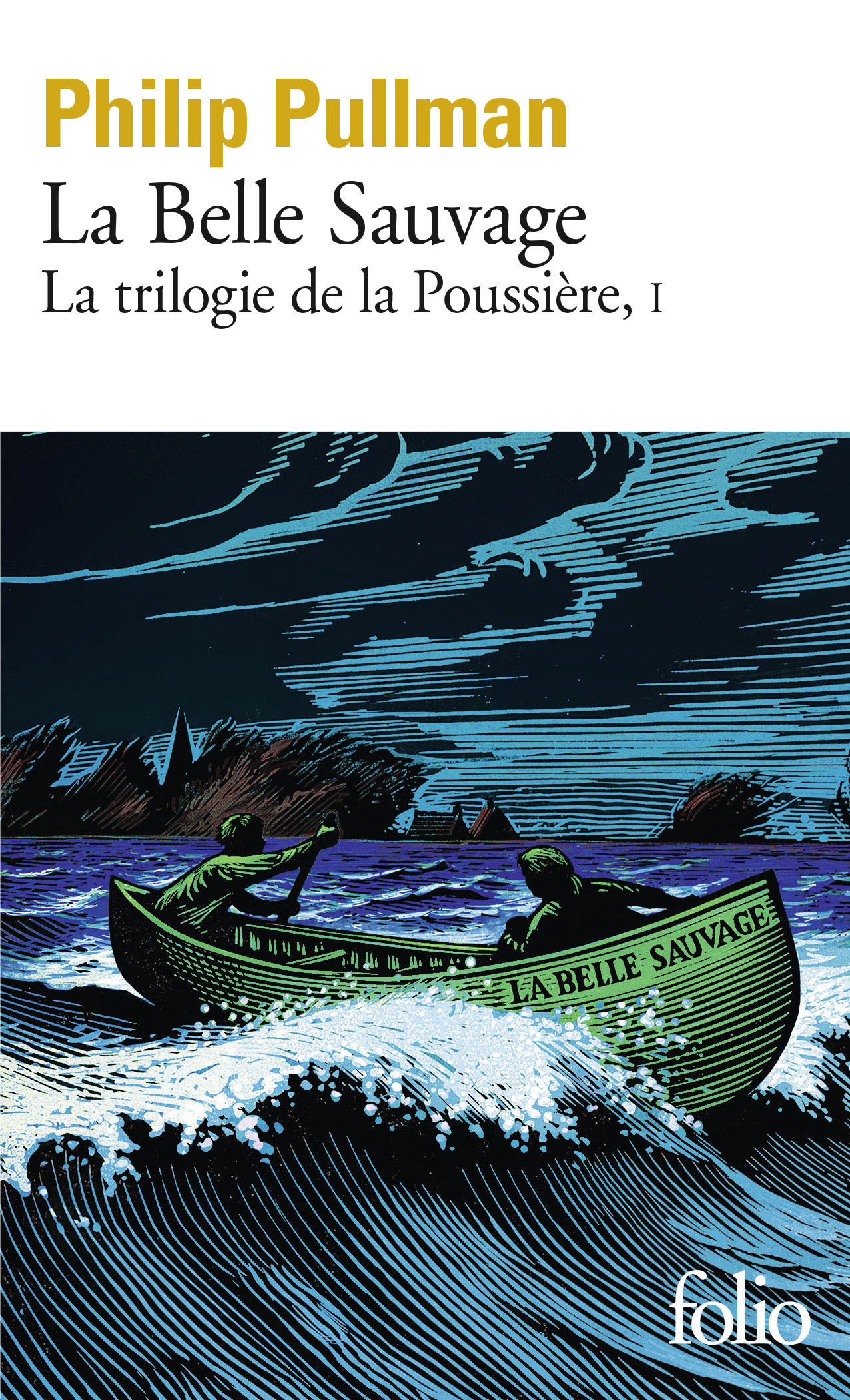La Belle Sauvage - Philip Pullman - FOLIO