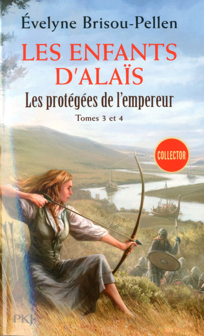 Les protégées de l'empereur - tomes 3 et 4 Les enfants d'Alaïs - Évelyne BRISOU-PELLEN - POCKET JEUNESSE