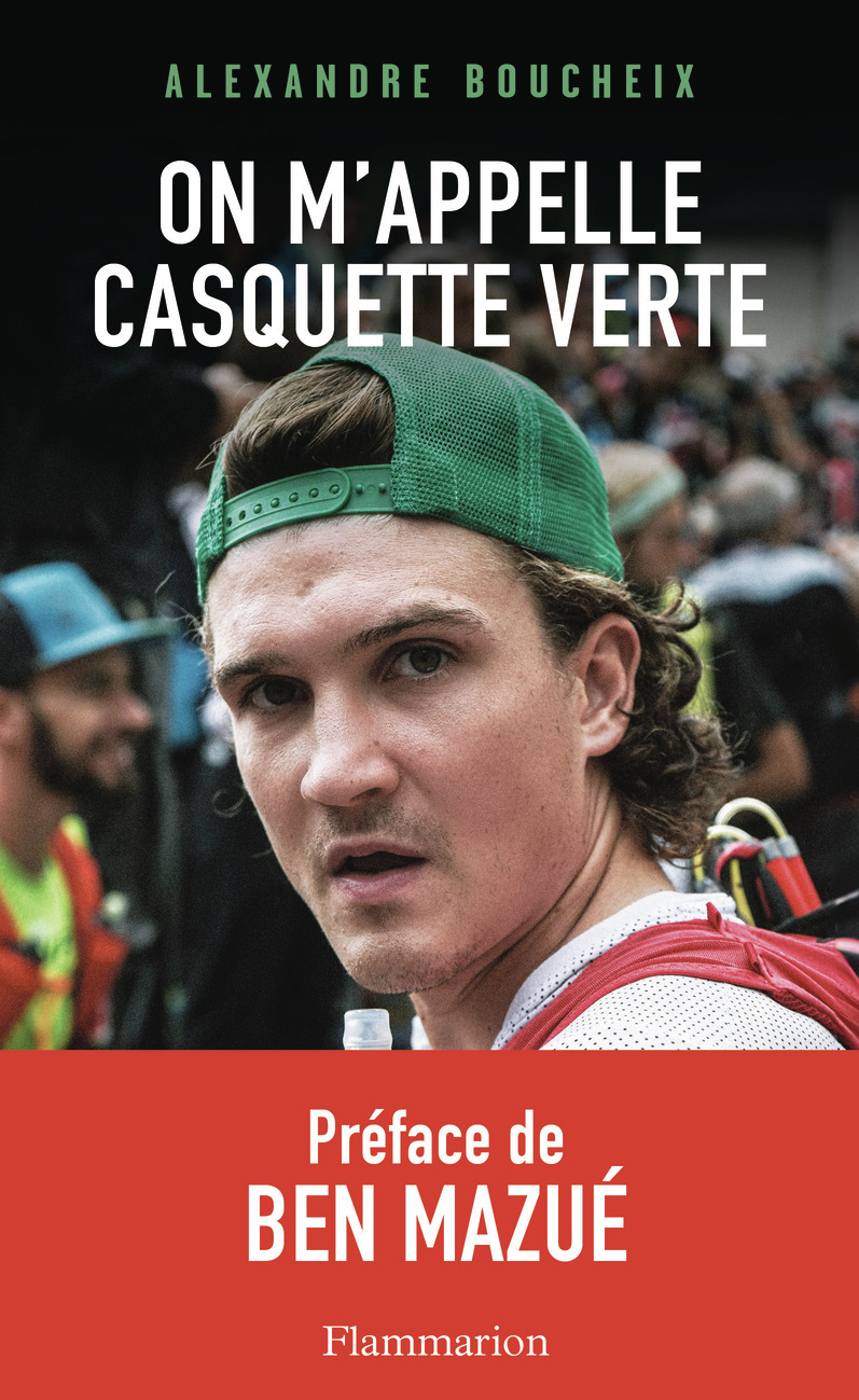 On m'appelle Casquette verte - Alexandre Boucheix, Ben Mazué - FLAMMARION