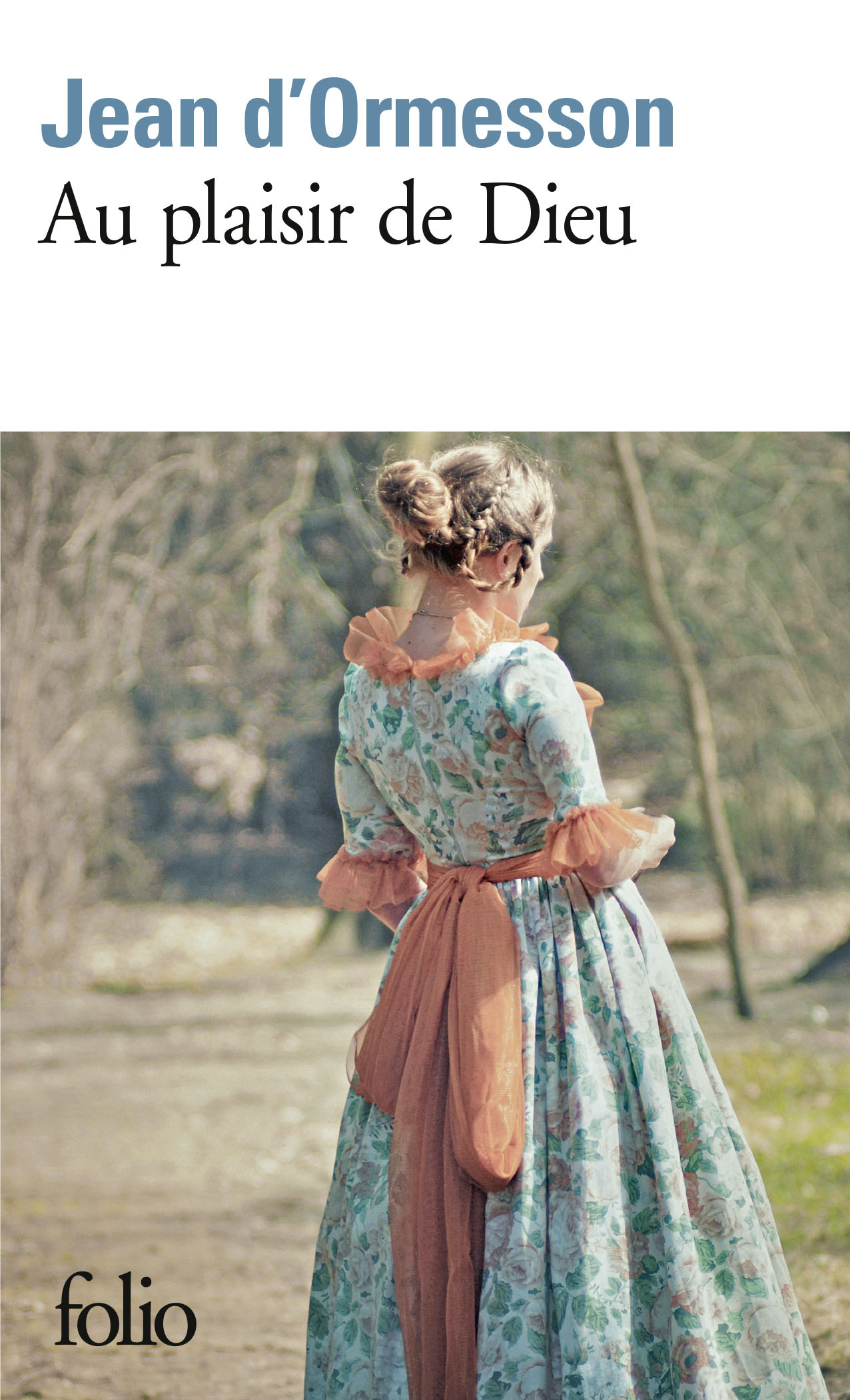Au plaisir de Dieu - Jean d' Ormesson - FOLIO