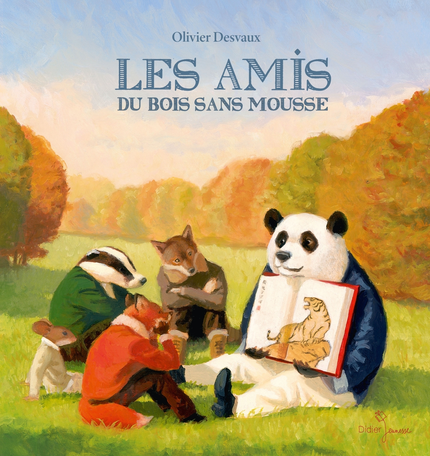 Les Amis du bois sans mousse - DESVAUX OLIVIER - DIDIER JEUNESSE
