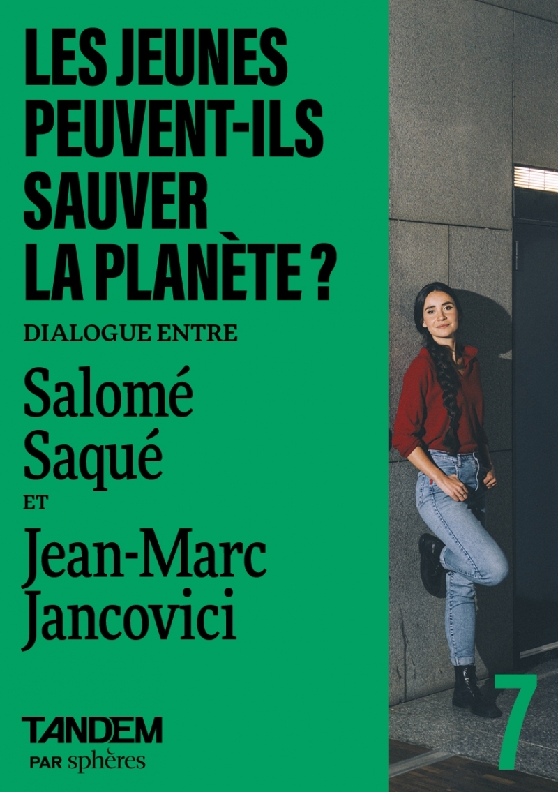 Dialogue entre Salomé Saqué et Jean-Marc Jancovici -  Collectif, Lucas BIDAULT - SPHERES