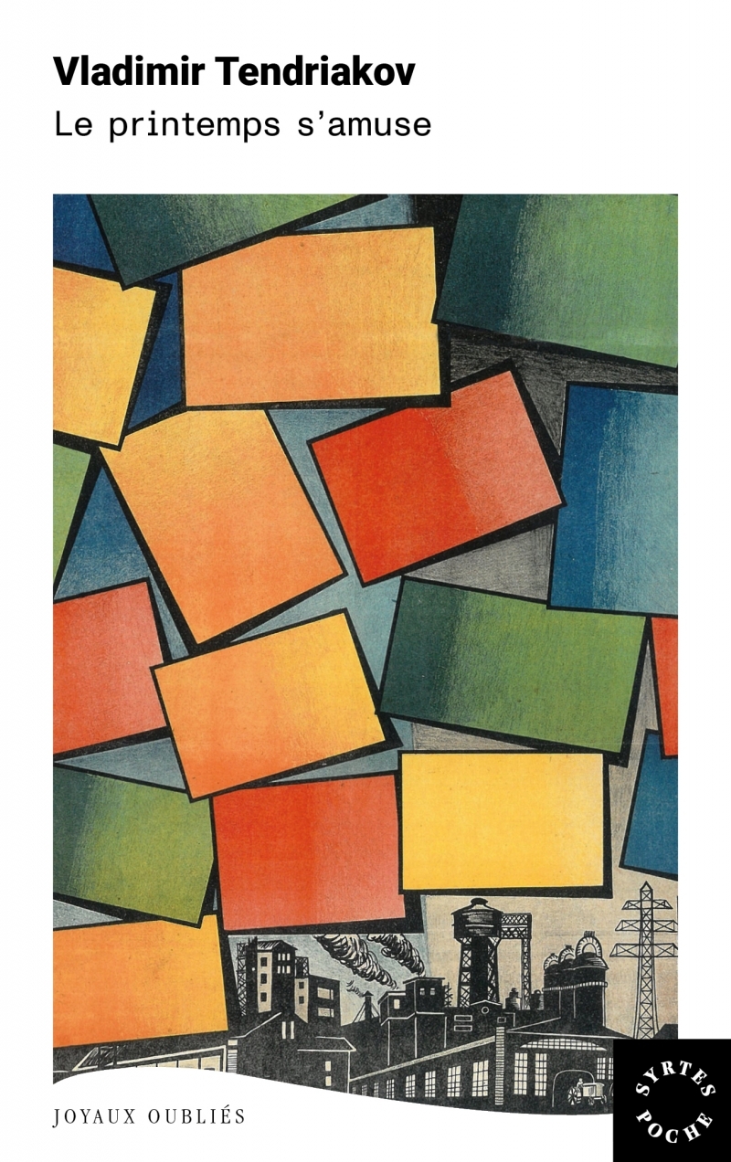 Le Printemps s'amuse - Vladimir Tendriakov - DES SYRTES