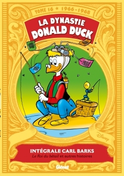 La Dynastie Donald Duck - Tome 16 - Carl Barks - GLENAT