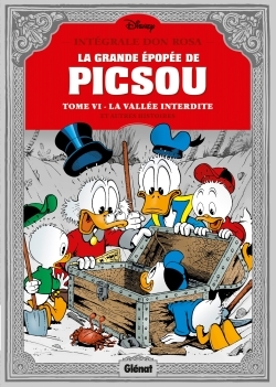 La Grande épopée de Picsou - Tome 06 - Don Rosa - GLENAT