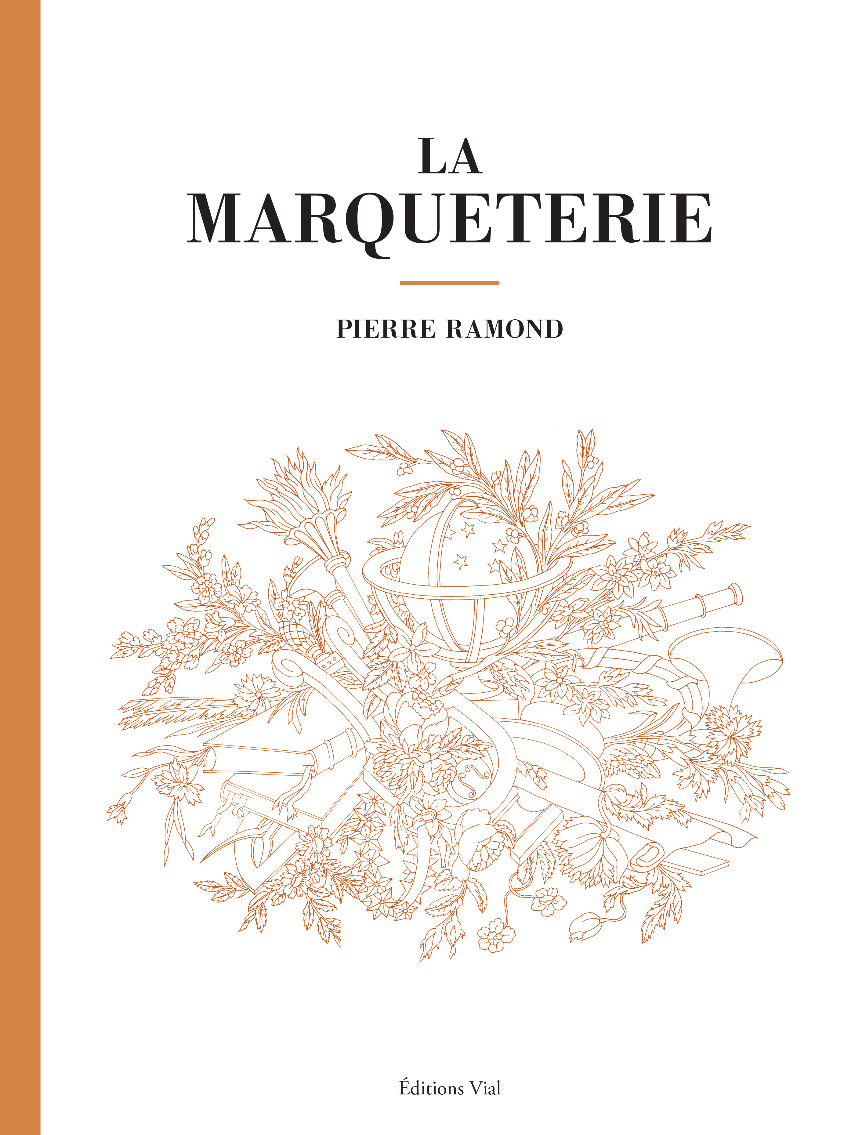 La marqueterie - Pierre Ramond - VIAL