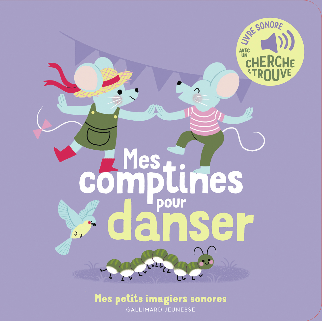 Mes comptines pour danser - Raphaëlle Michaud - GALLIMARD JEUNE