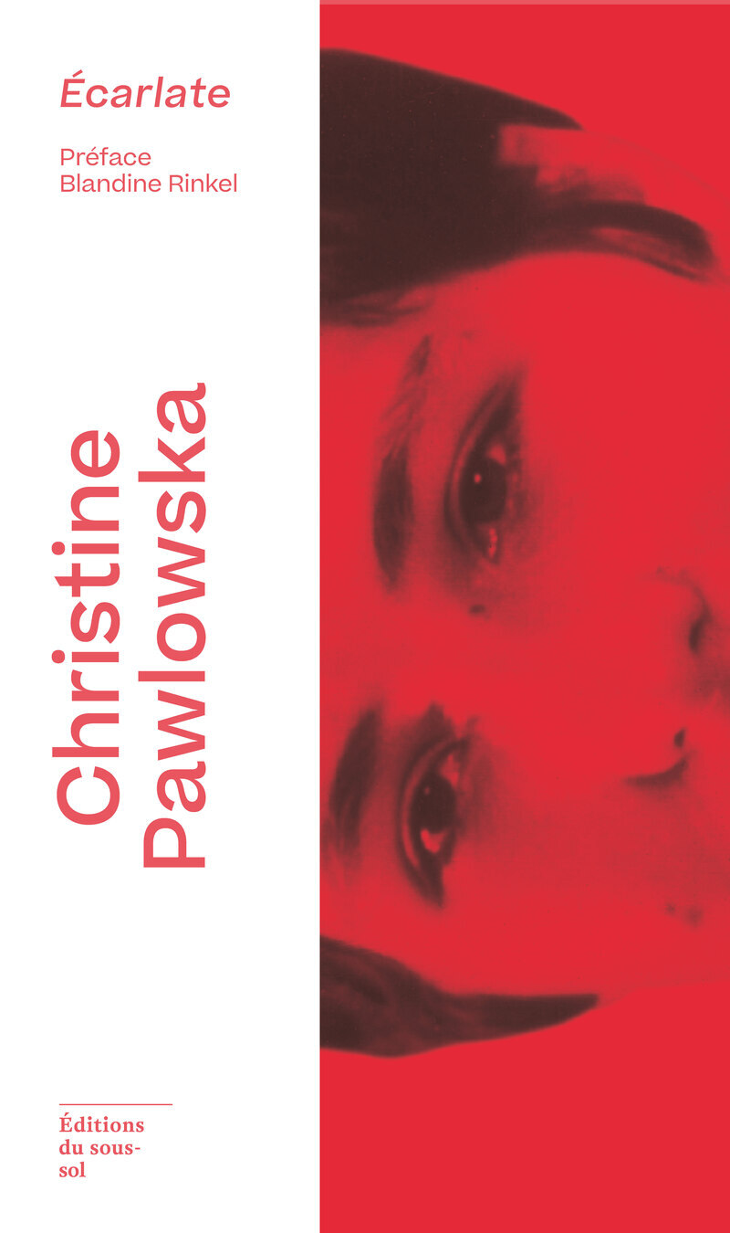 Écarlate - Christine Pawlowska, Blandine Rinkel - SOUS SOL