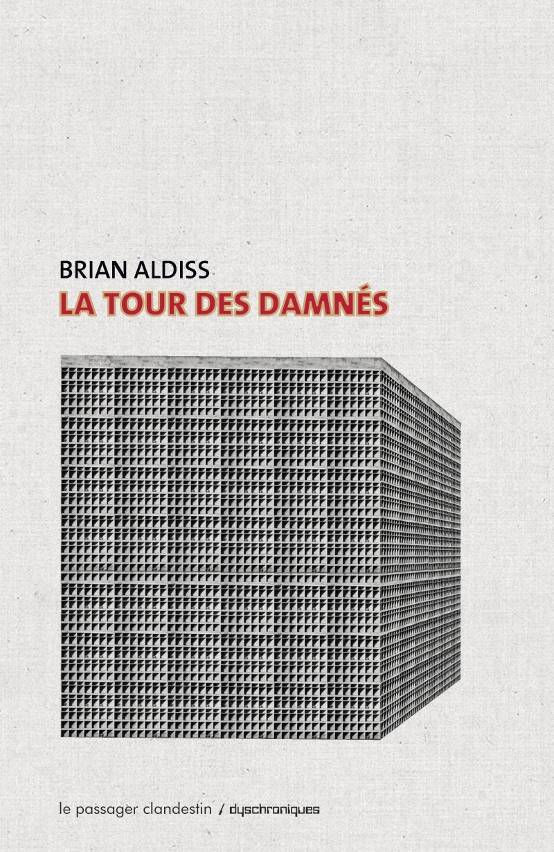 La tour des damnés - Brian Aldiss - CLANDESTIN