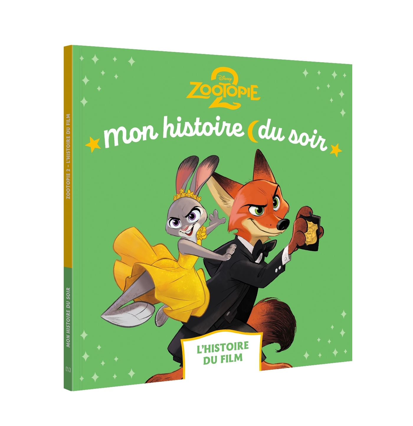 ZOOTOPIE 2 - Mon histoire du soir - L'histoire du film - Disney -  - DISNEY HACHETTE