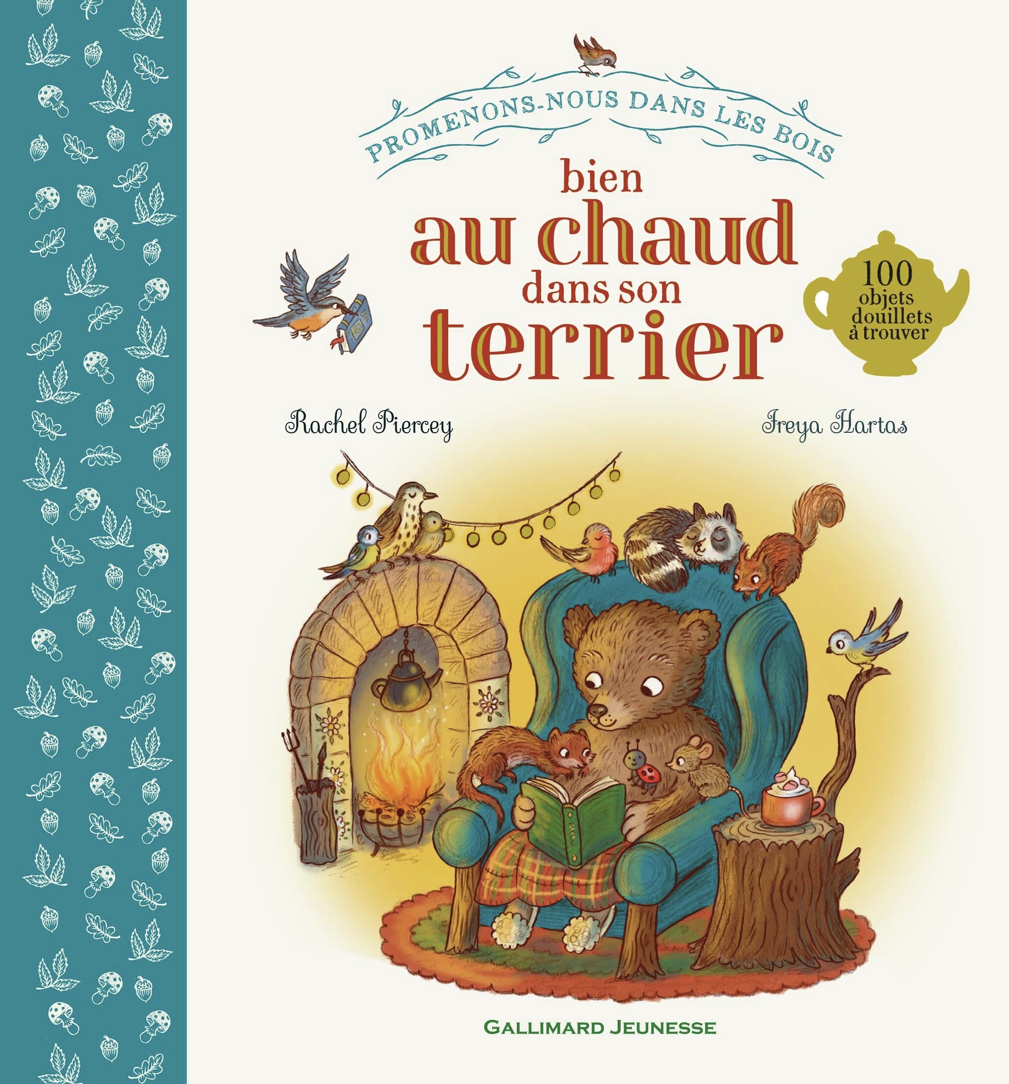 Promenons-nous dans les bois - Bien au chaud dans son terrier - Rachel Piercey - GALLIMARD JEUNE