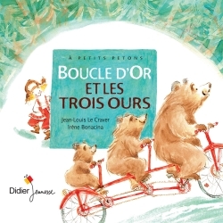 Boucle d'Or et les trois ours - poche - Jean-Louis Le Craver, Céline Murcier - DIDIER JEUNESSE