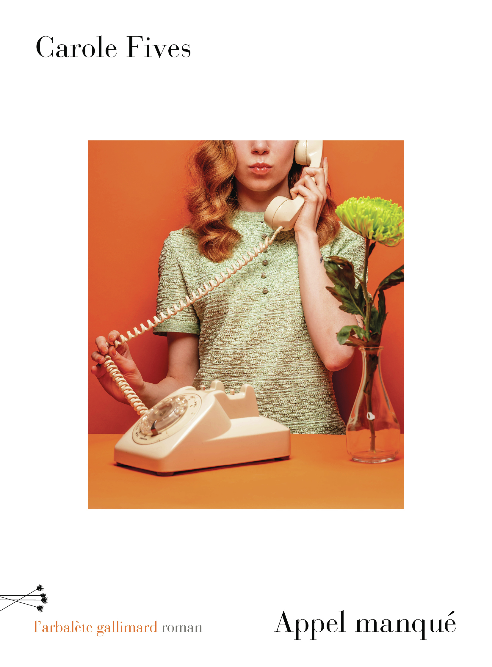 Appel manqué - Carole Fives - GALLIMARD
