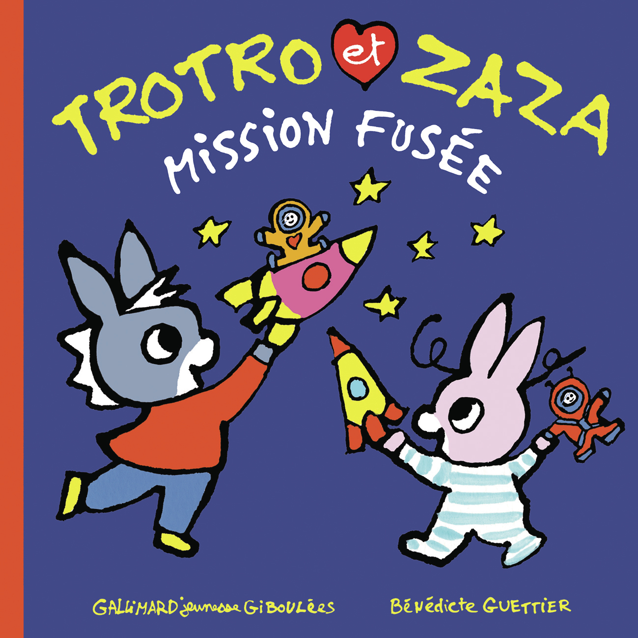 Trotro et Zaza mission fusée - Bénédicte Guettier - GALL JEUN GIBOU