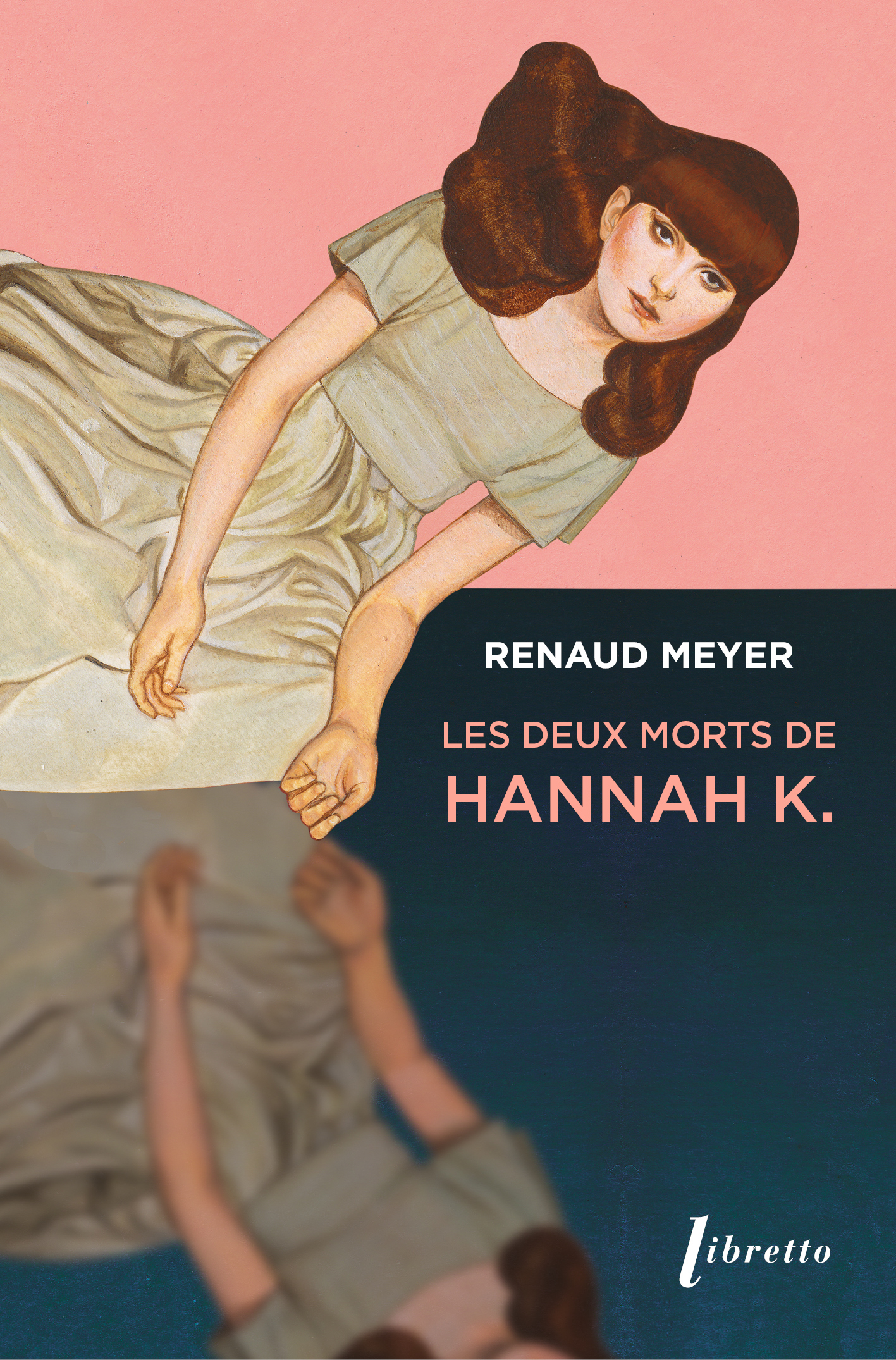 Les deux morts d'Hannah K - Renaud Meyer - LIBRETTO