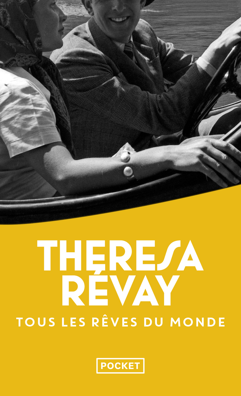 Tous les rêves du monde - Theresa Révay - POCKET