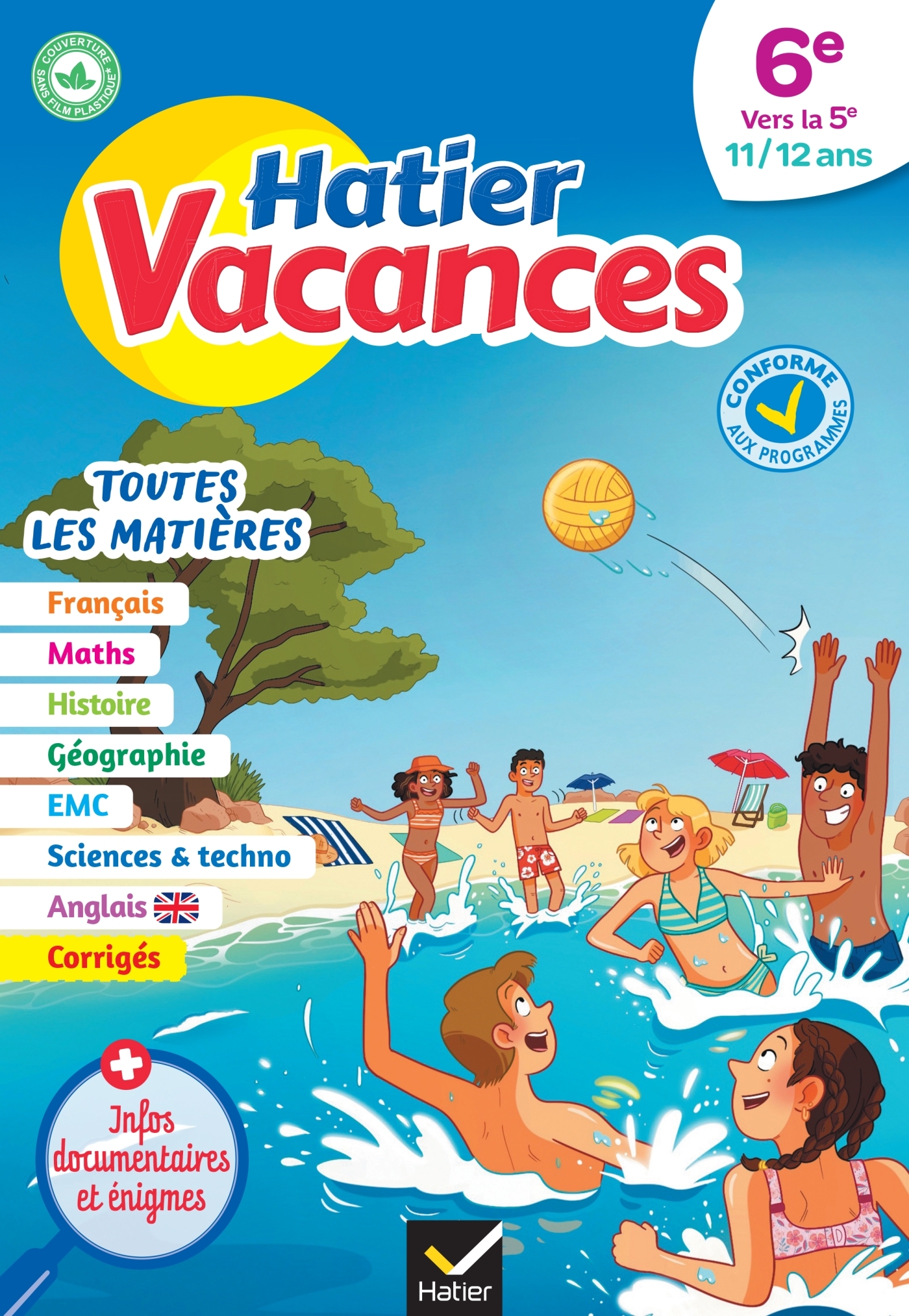 Cahier de vacances 2026 - Hatier vacances - Toutes les matières de la 6e vers la 5e - Sylvie Collard, Pierre Jauffret, Valérie Ougier, Hélène Ricard, Agnès Vellay-Candiago - HATIER