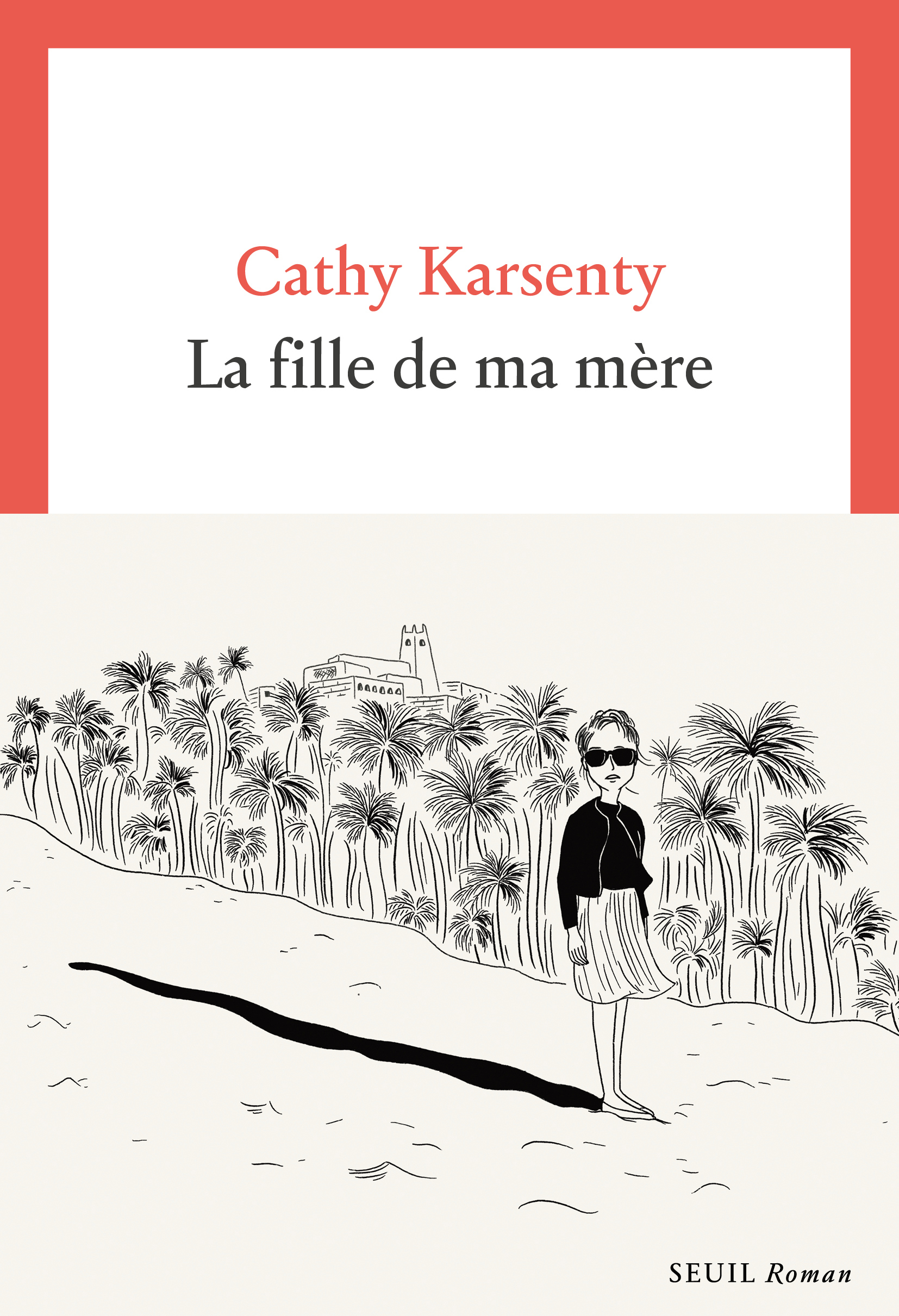 La Fille de ma mère - Cathy Karsenty - SEUIL