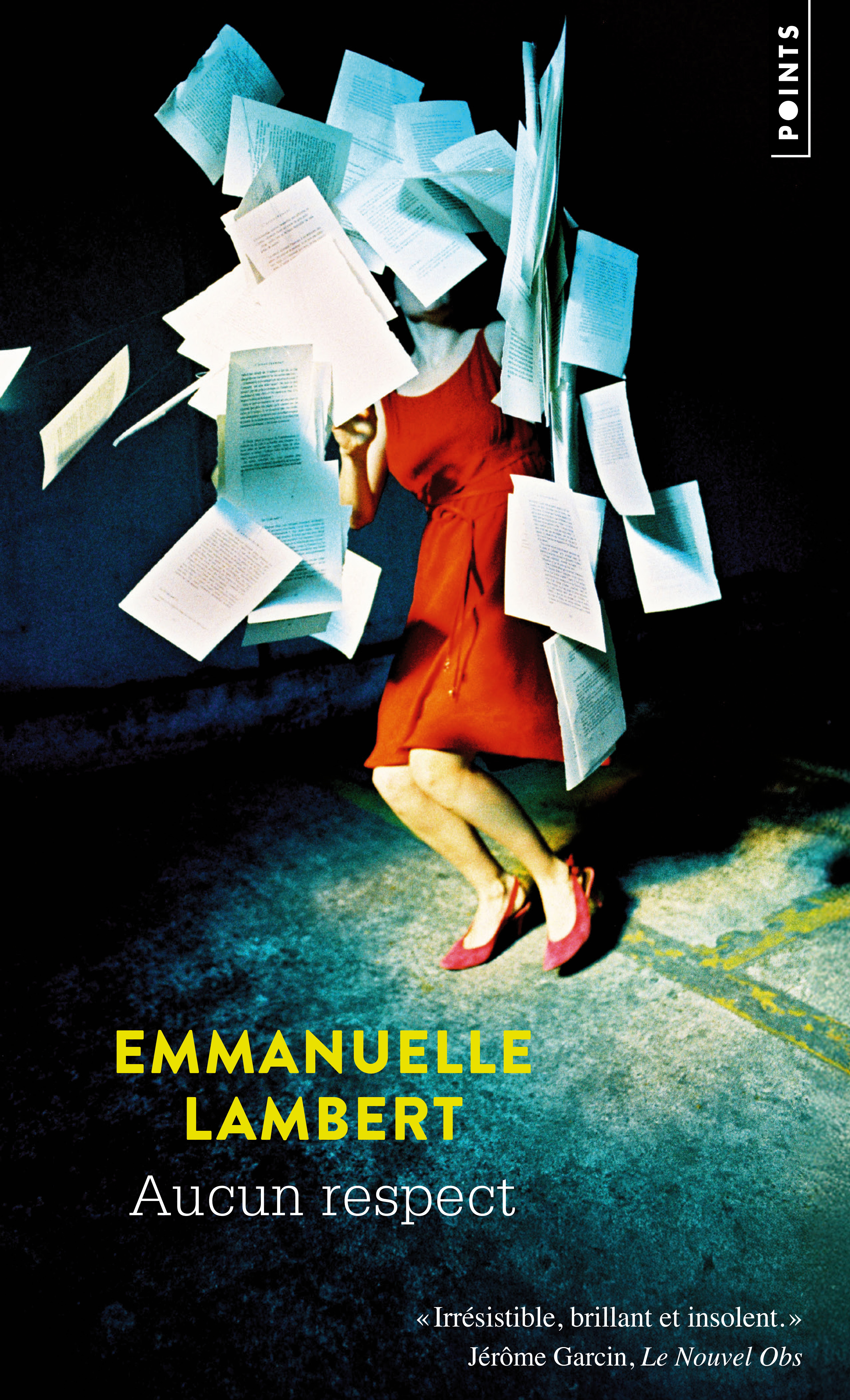 Aucun respect - Emmanuelle LAMBERT - POINTS