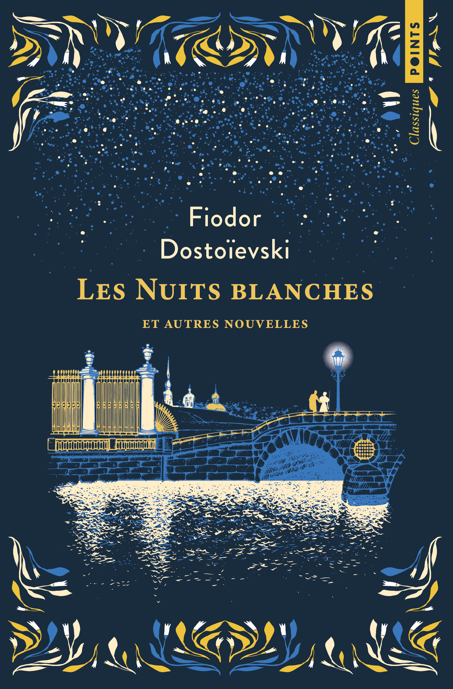 Les Nuits blanches et autres nouvelles -  Dostoievski - POINTS