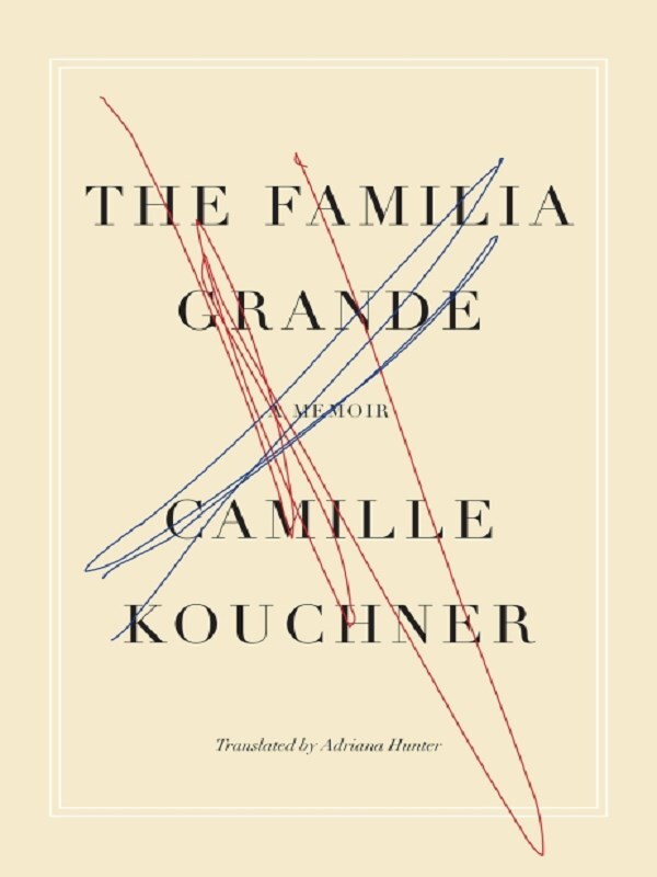 The Familia Grande -  Kouchner, Camille, Camille Kouchner - test