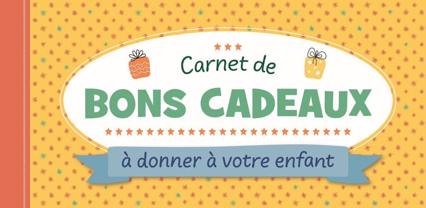 Carnet de bons cadeaux à donner à votre enfant -  Collectif - CHANTECLER