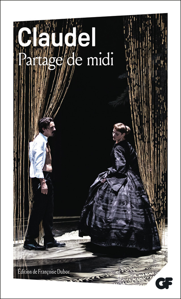 Partage de midi - Paul Claudel, Françoise Dubor - FLAMMARION