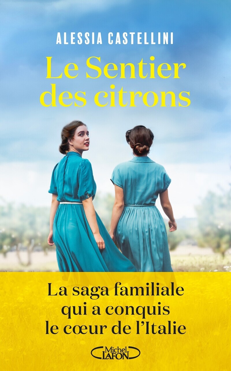 Le Sentier des citrons - Alessia Castellini - MICHEL LAFON