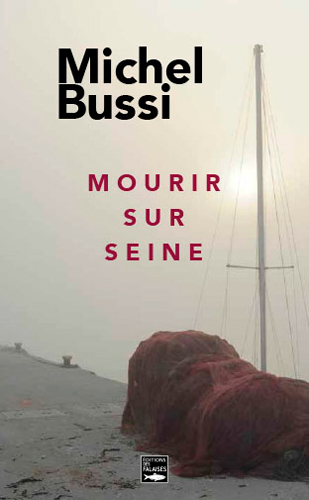 Mourir Sur Seine (Poche) -  BUSSI MICHEL - DES FALAISES