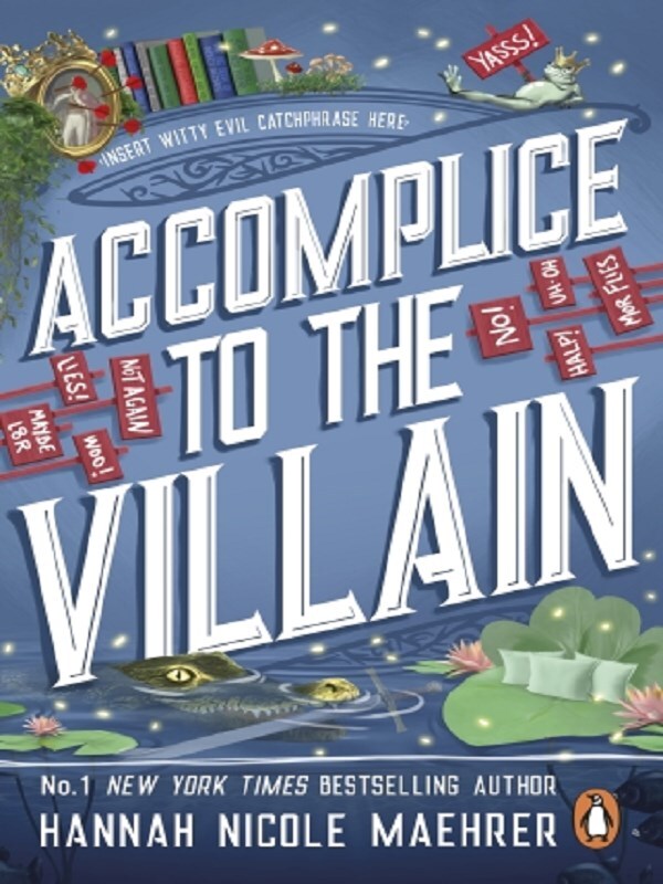 Accomplice to the Villain -  Maehrer, Hannah Nico, Hannah Nicole Maehrer - test