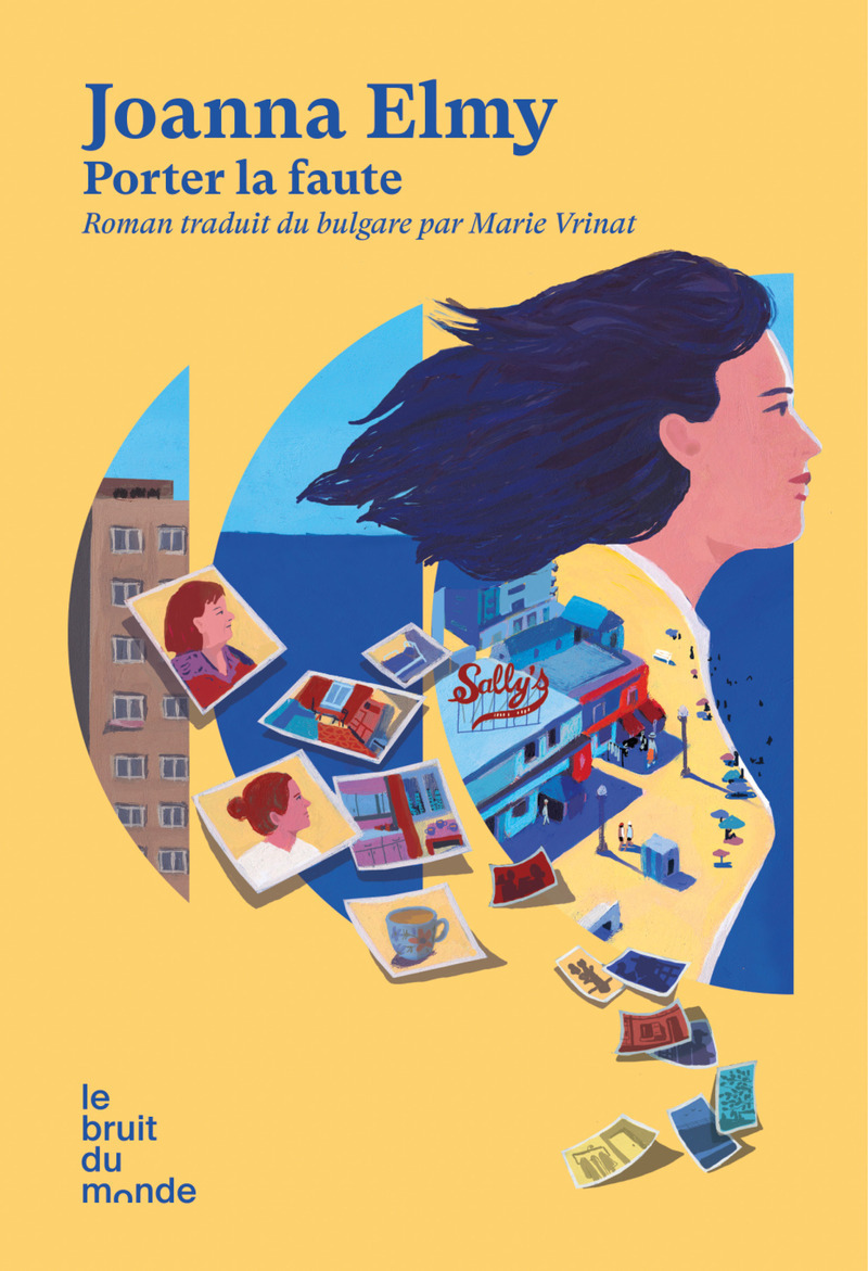 Porter la faute - Joanna Elmy - BRUIT DU MONDE