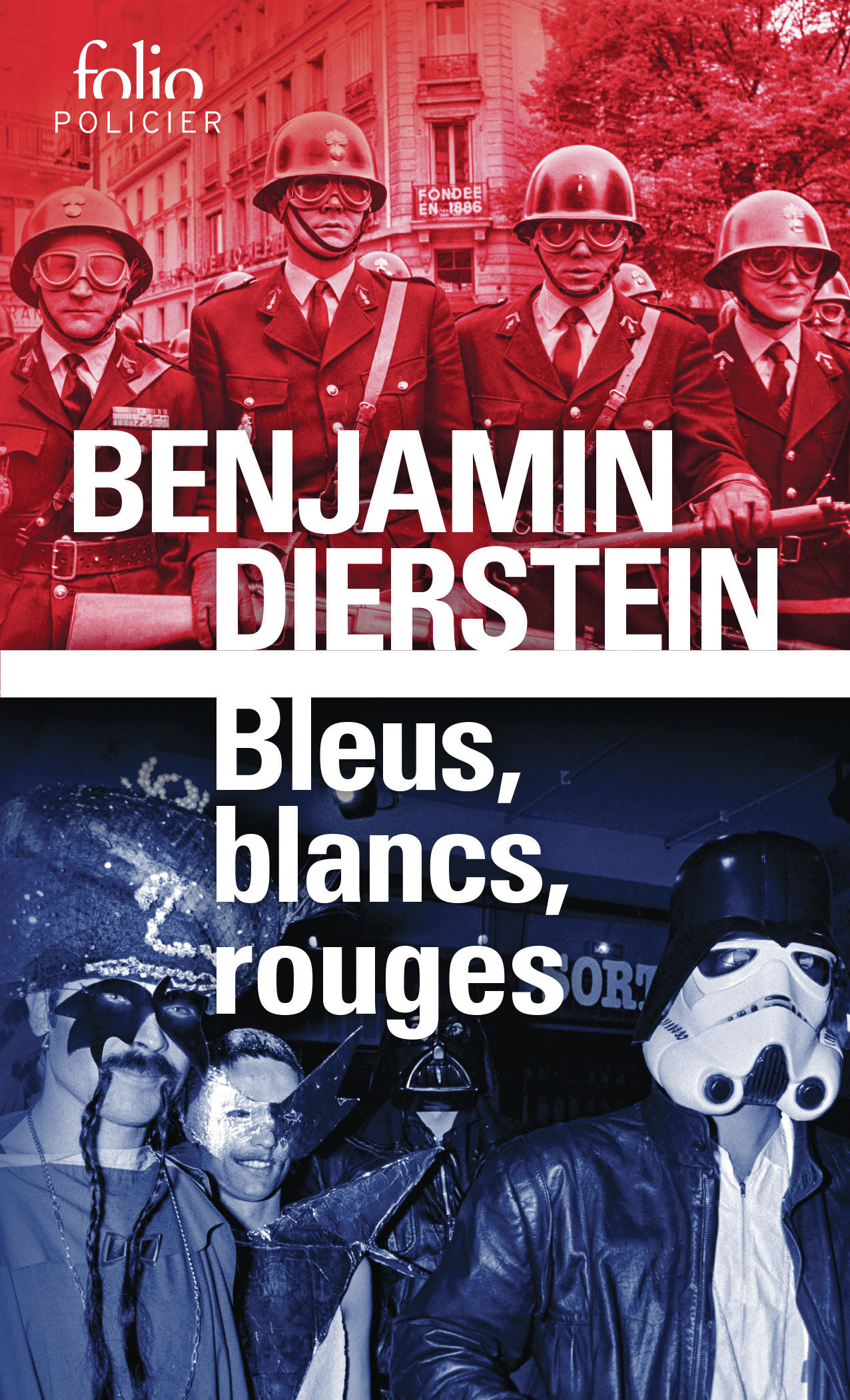 Bleus, blancs, rouges - Benjamin Dierstein - FOLIO