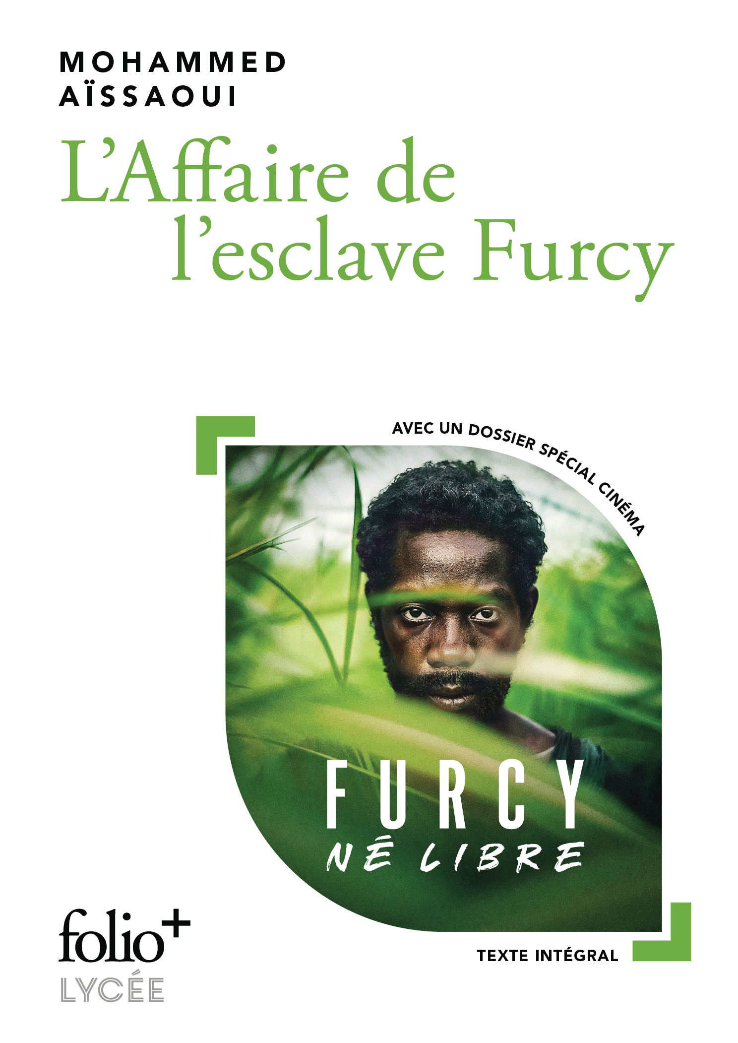 L'affaire de l'esclave Furcy - Mohammed Aïssaoui - FOLIO