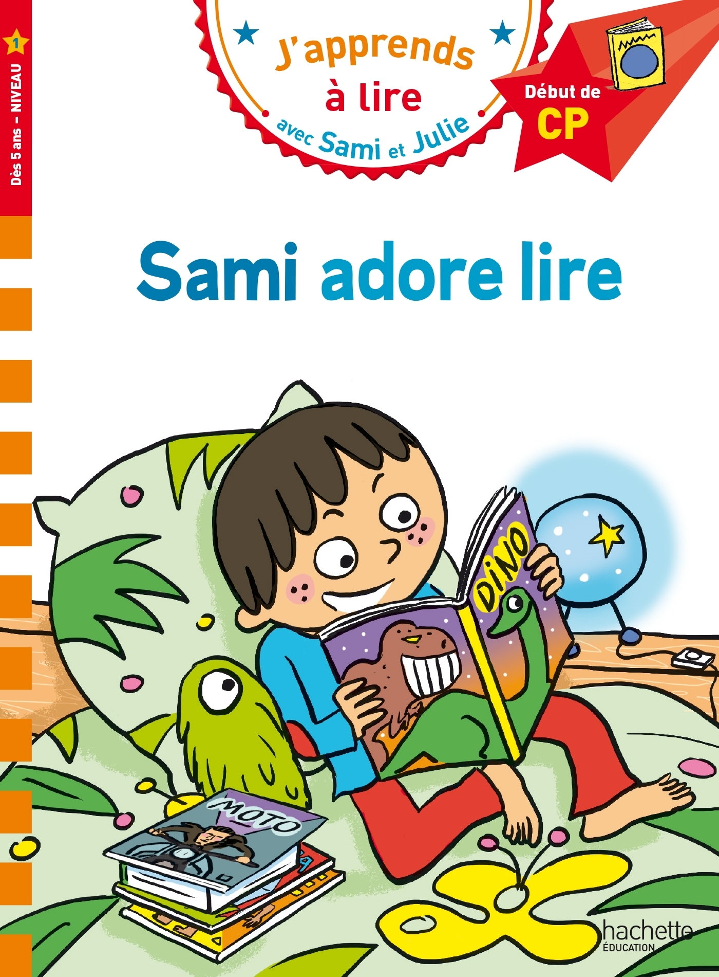 Sami et Julie CP Niveau 1  Sami adore lire - Sophie de Mullenheim - HACHETTE EDUC