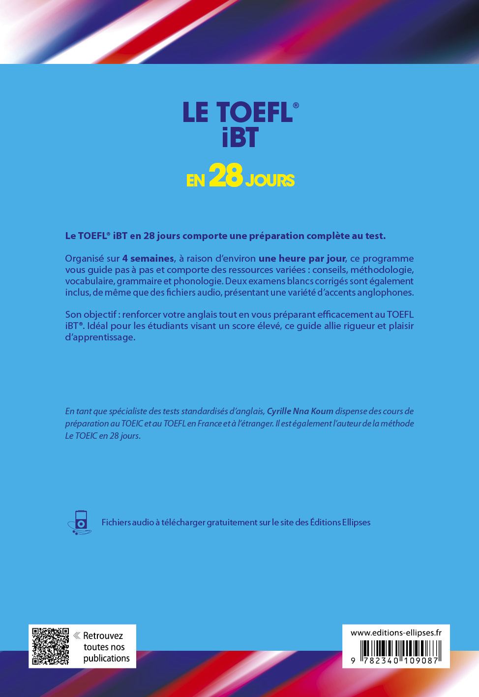 Le TOEFL iBT en 28 jours - Cyrille Nna Koum - ELLIPSES