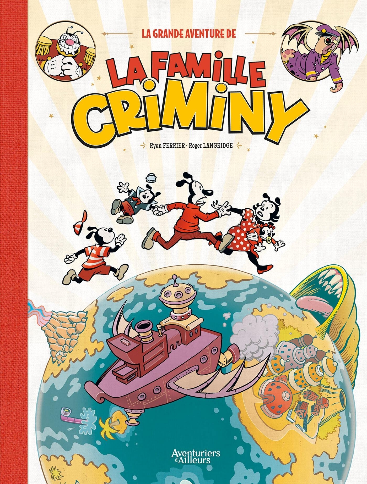 La Grande aventure de la famille Criminy - Ryan Ferrier, Roger LANGRIDGE - AVENTURIERS AIL