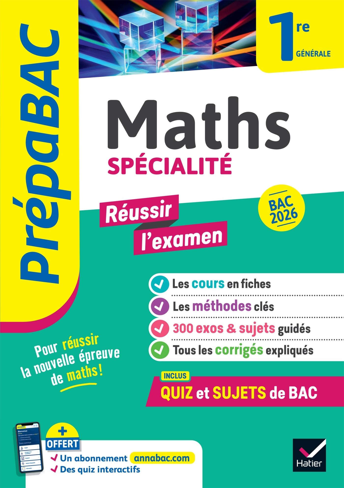 Prépabac "Réussir l'examen" Maths 1re générale (spécialité) Bac 2026 - Michel Abadie, Annick Meyer, Jean-Dominique Picchiottino, Martine Salmon - HATIER