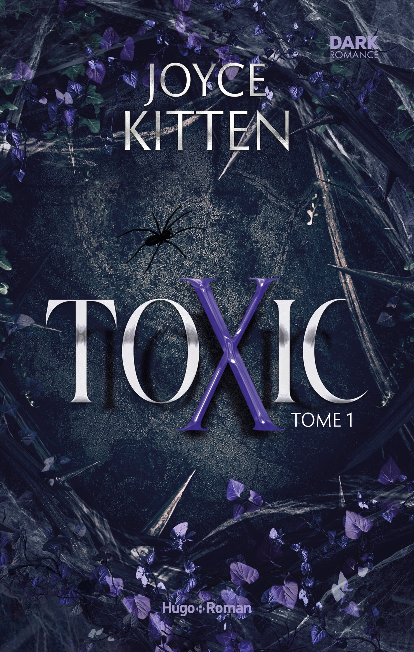 Toxic - Tome 01 - Joyce Kitten - HUGO ROMAN