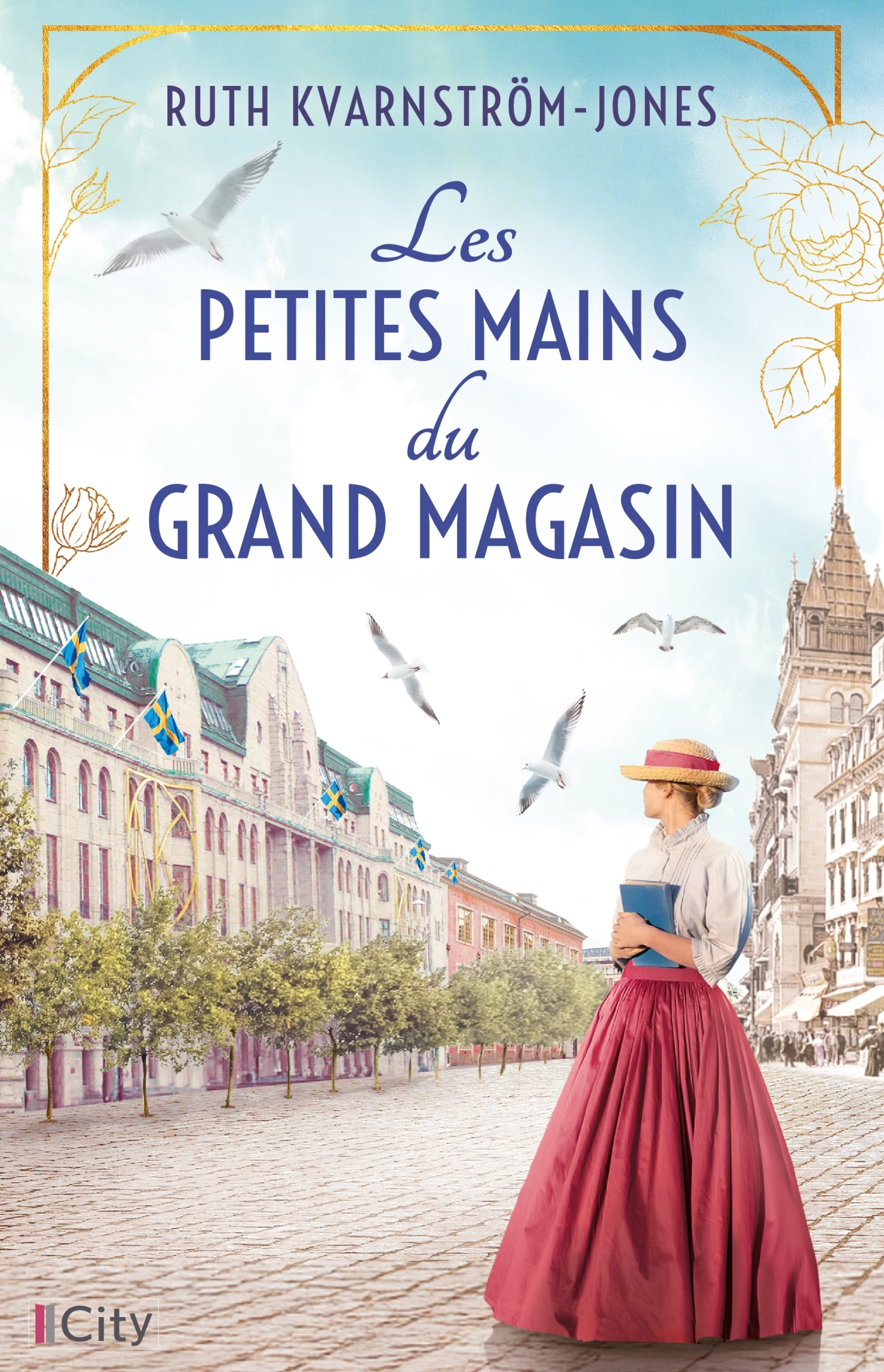 Les petites mains du grand magasin - Ruth Kvarnström-Jones - CITY