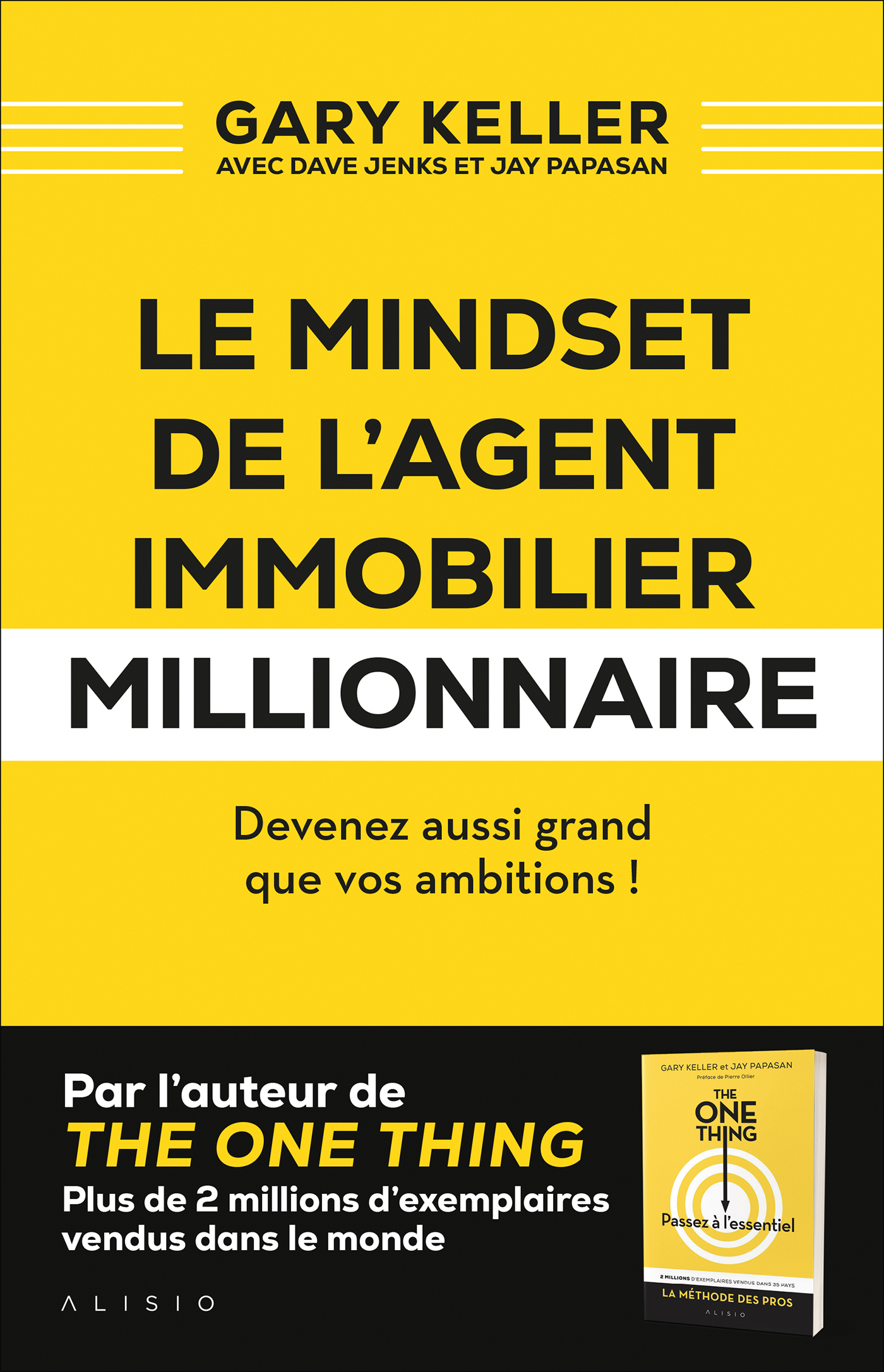 Le mindset de l'agent immobilier millionnaire -  Informations à venir, Garry Keller, Dave Jenks, Jay Papasan, Gary Keller - ALISIO