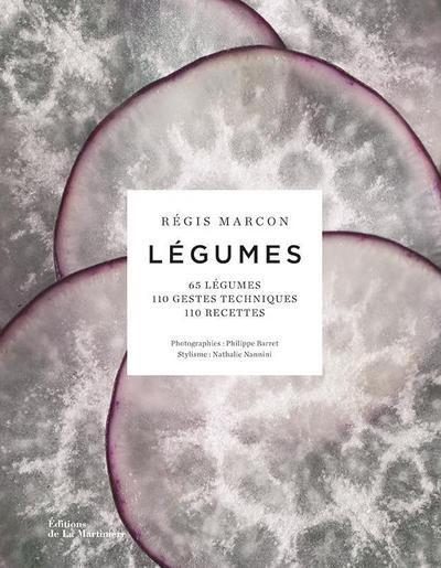 Légumes - Régis Marcon, Nathalie Nannini - MARTINIERE BL