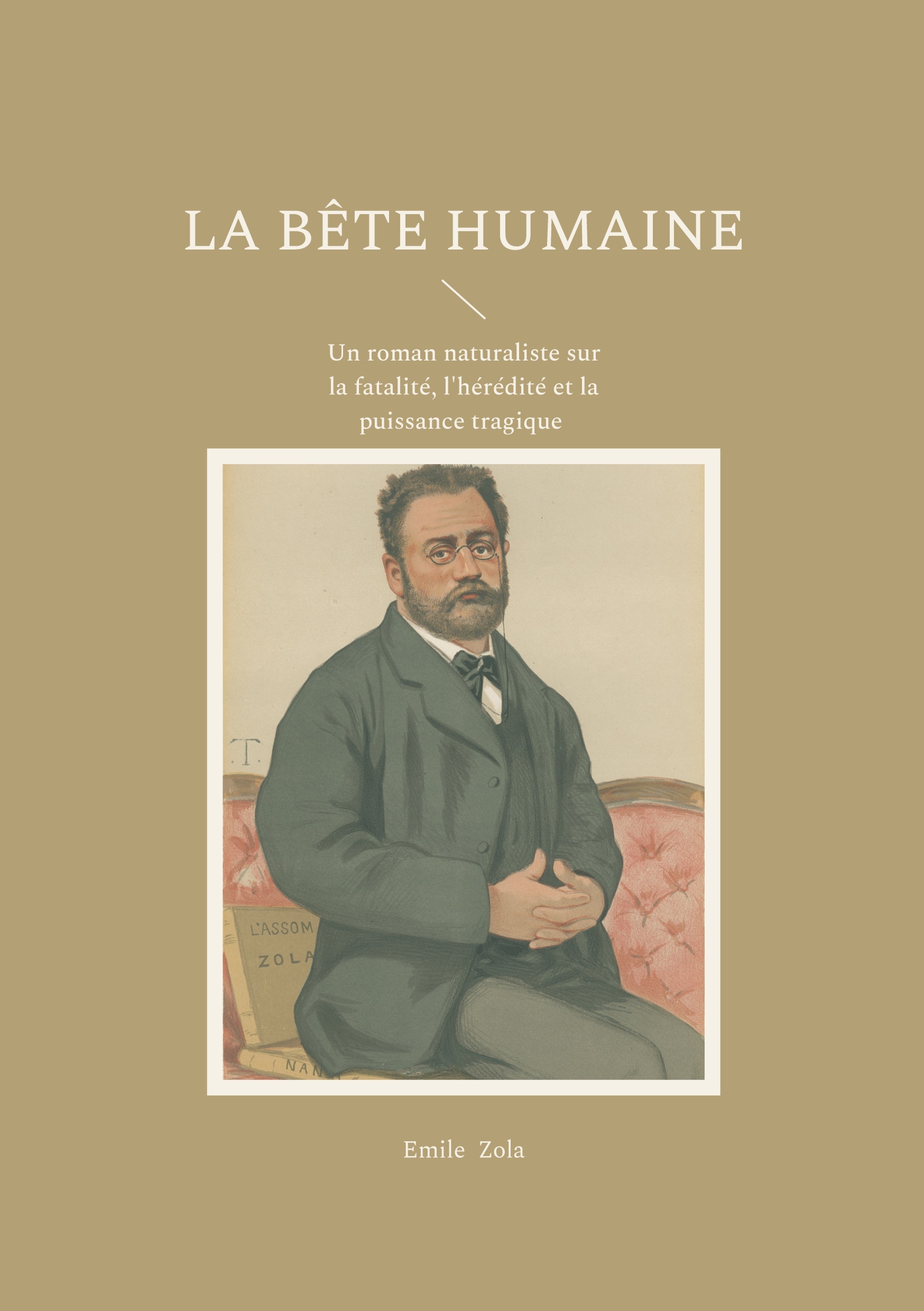 La bête humaine -  ZOLA EMILE, Émile Zola - BOOKS ON DEMAND