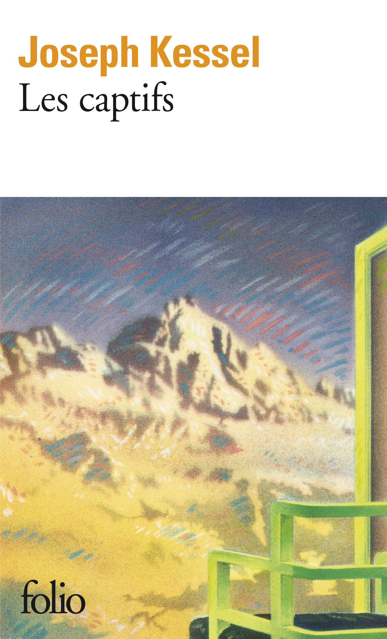 Les Captifs - Joseph Kessel - FOLIO
